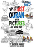 ANWAR ABDULHAQQ - (Colouring Book) My First Quran with Pictures - Juz' Amma Part 1