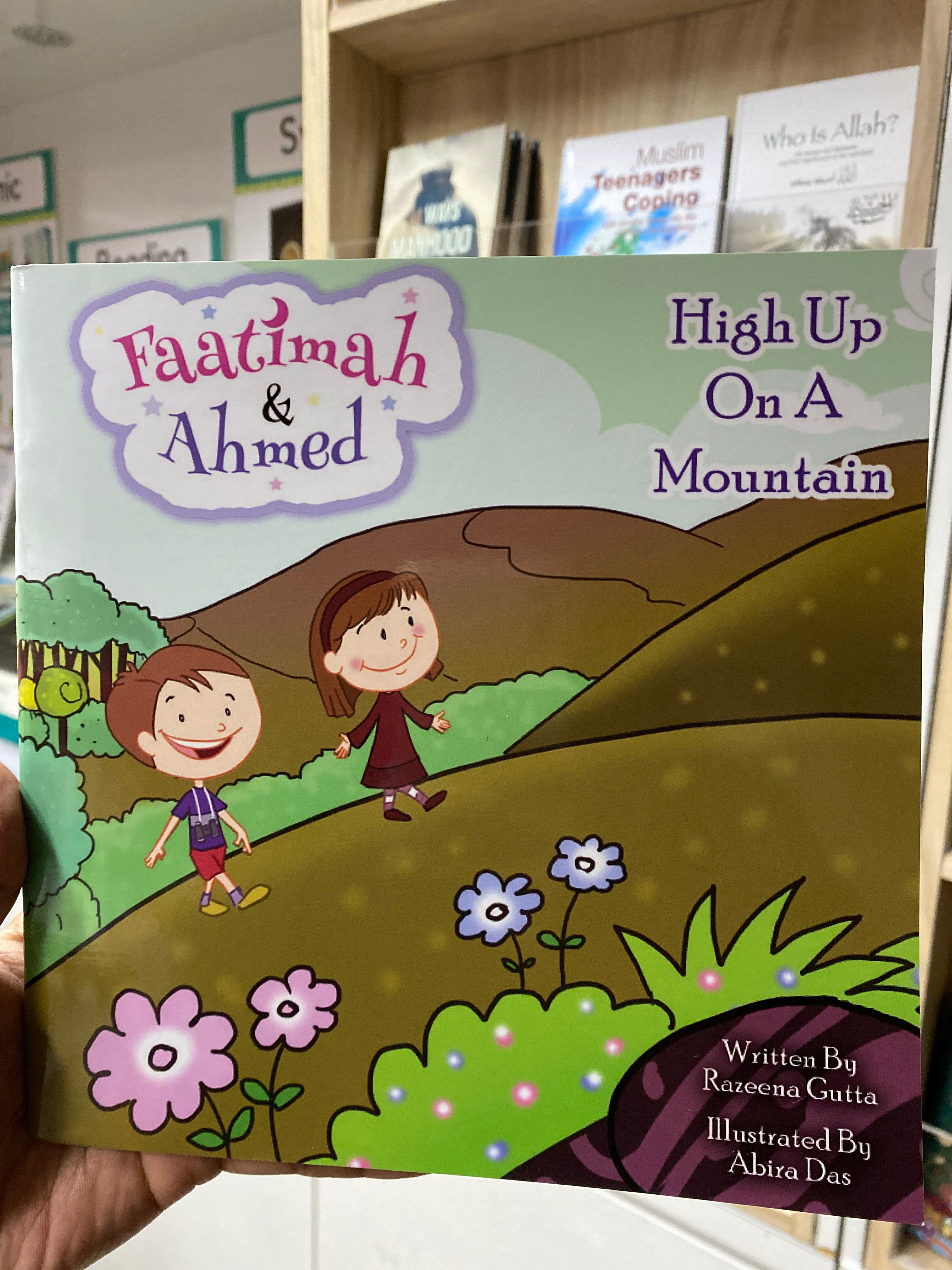 Faatimah & Ahmed: High Up On A Mountain