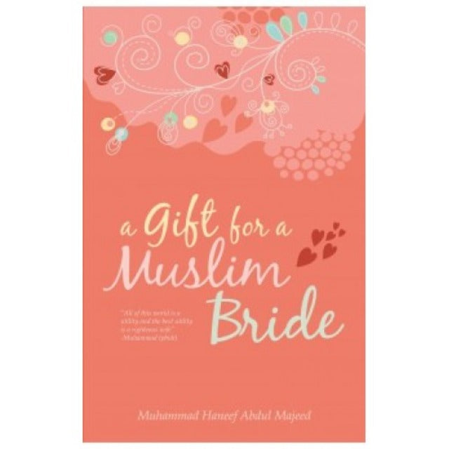 DAKWAH CORNER - A Gift for a Muslim Bride