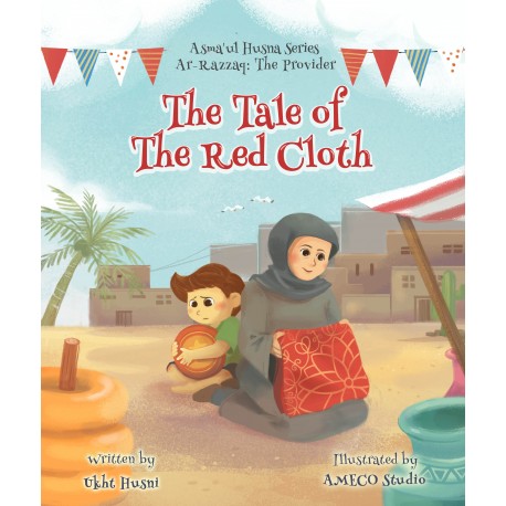 The Tale of the Red Cloth (Asmaul Husna Series)