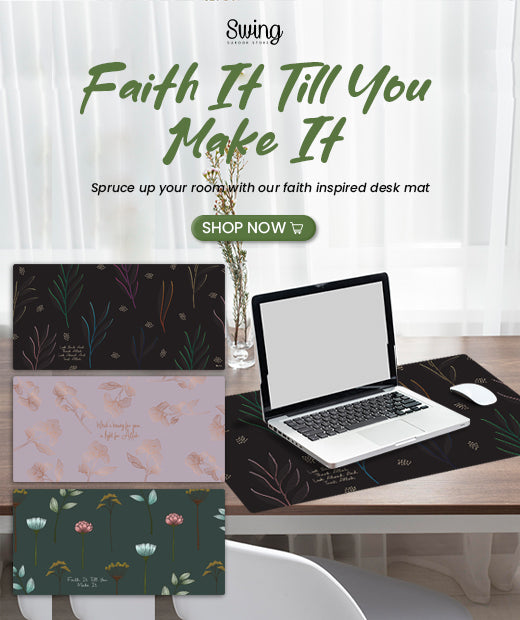 SWING SUROOR - Faith Inspired Desk Mat (7 Designs)