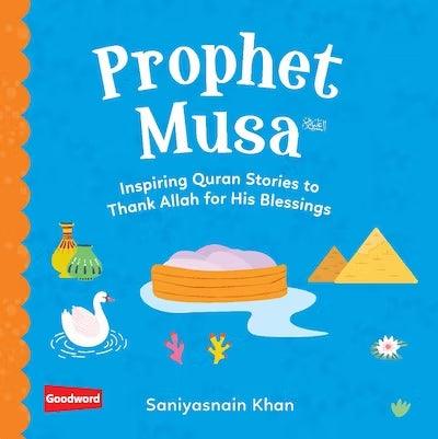 Baby's First Quran Stories: Prophet Musa (Board Book)