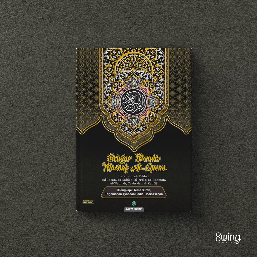 BELAJAR MENULIS MUSHAF AL-QURAN