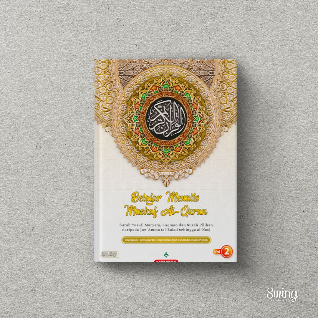 BELAJAR MENULIS MUSHAF AL-QURAN VOL 2