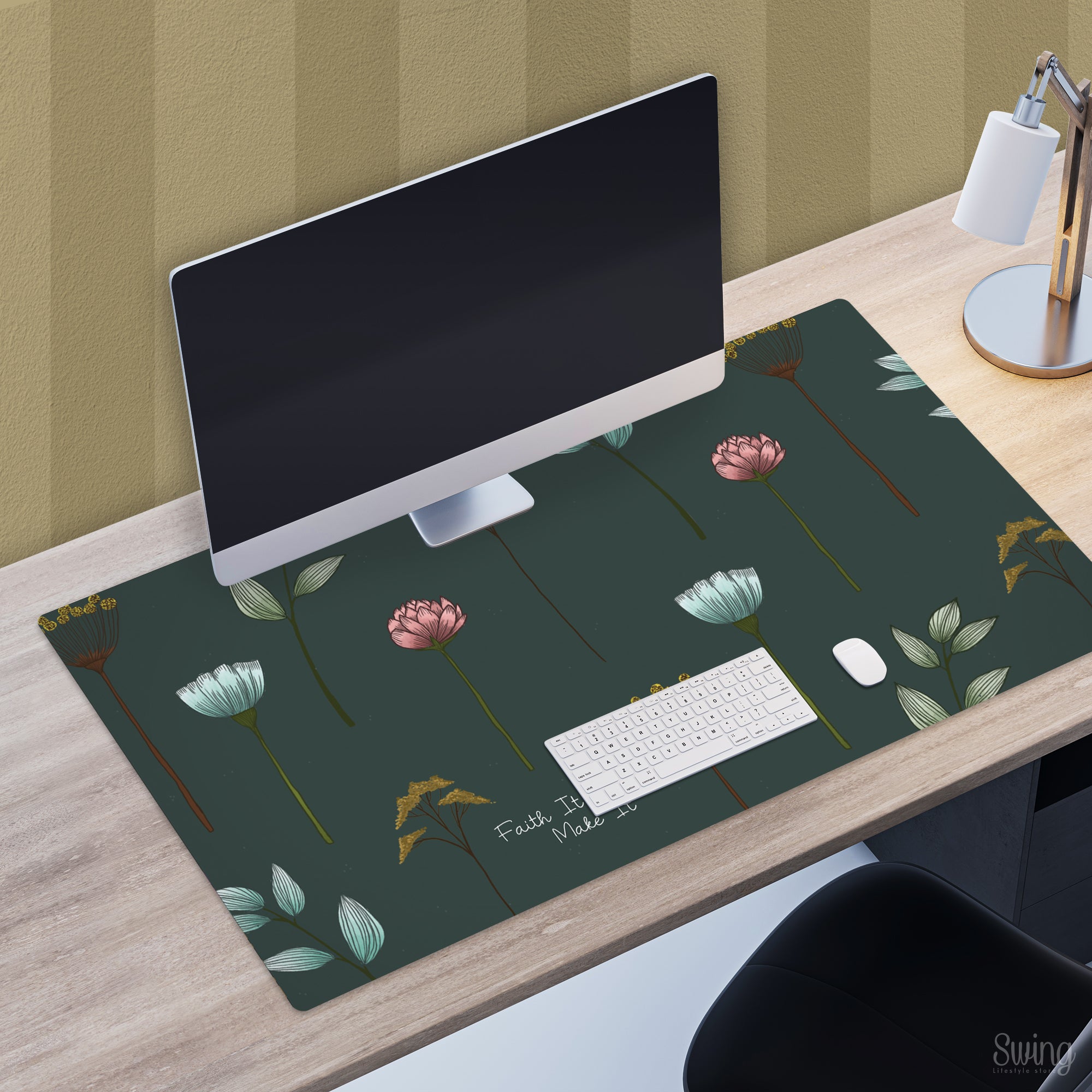 SWING SUROOR - Faith Inspired Desk Mat - Faith it till you Make it