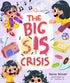 The Big Sis Crisis