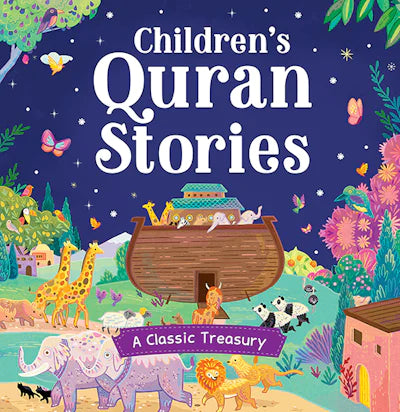 Children’s Quran Stories - A Classic Treasury (Hardback)