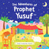 The Adventures of Prophet Yusuf (Board Book)