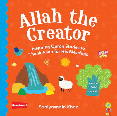 Baby’s First Quran Stories: Allah The Creator (Board Book)