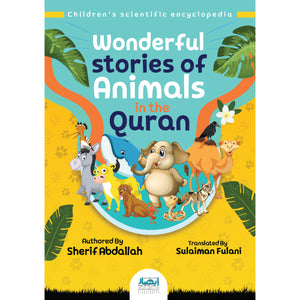 Wonderful Stories of Animals in the Qur’an
