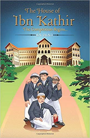 The House of Ibn Kathir - The Competition Begins