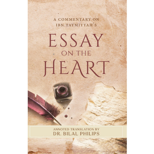 A Commentary On Ibn Taymiyyah's Essay On The Heart