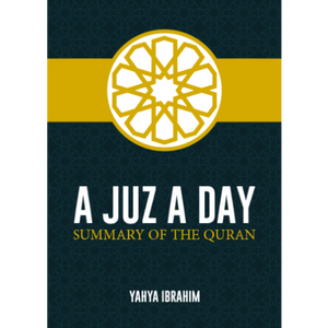 A Juz A Day - Summary of the Quran
