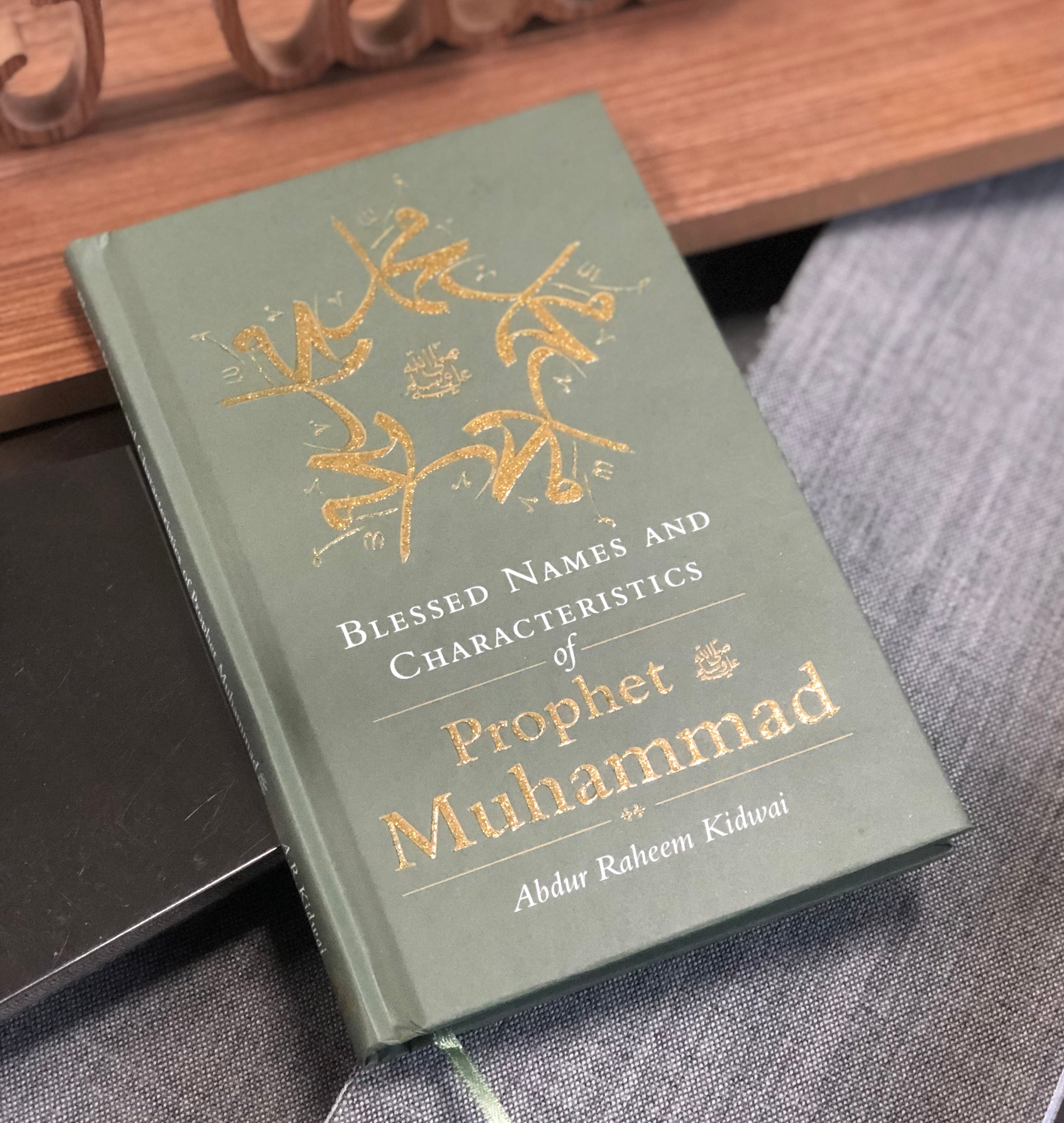 Blessed Names and Characteristics of Prophet Muhammad - Hardback / HB