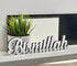Bismillah Typo - Acrylic Standee