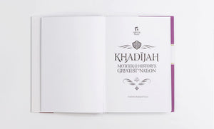 Khadijah - The Story of Islam’s First Lady (Illustrated Edition)