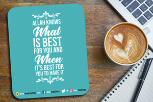 Mousepad - Allah Knows What's Best
